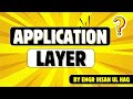 Application Layer Explained | OSI &amp; TCP/IP Models