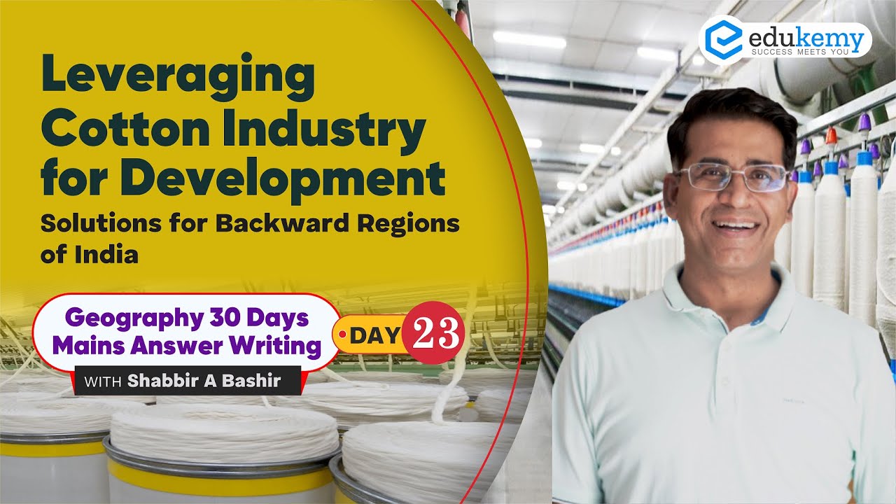 Day 23 Leveraging Cotton Industry for Development Geography