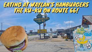 EATING AT WAYLAN'S HAMBURGERS THE KU-KU ON ROUTE 66!