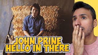 First Time Hearing John Prine - Hello In There (REACTION) WRITER REACTS