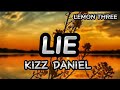 Kizz Daniel - LIE ( TRADUCIDO AL ESPAÑOL)