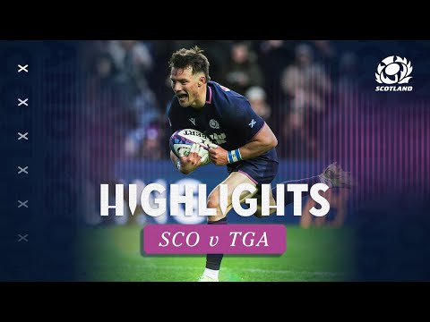 HIGHLIGHTS | Scotland v Tonga | Quilter Nations Series 2025
