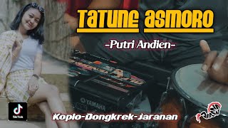 TATUNE ASMORO - Putri Andien (Lungamu Sing Ninggal Janji) Cover Koplo Dongkrek Jaranan. By Alfi Kndg