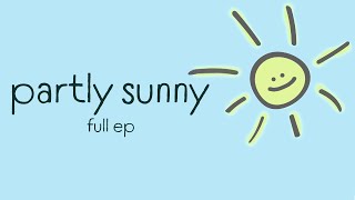 partly sunny  - YaBoySam | FULL EP | LOFI TO CHILL/STUDY TO