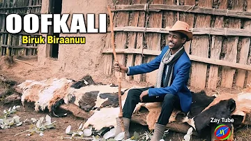 Biruk Biraanuu - Oofkali - New Ethiopian Music - Oromo cultural music video.