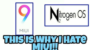 MIUI 9 VS NITROGEN OS | Speedtest | This Is Why I Hate MIUI!!!