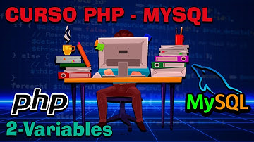 VARIABLES - Capítulo 2 - Curso PHP 8 - MySQL