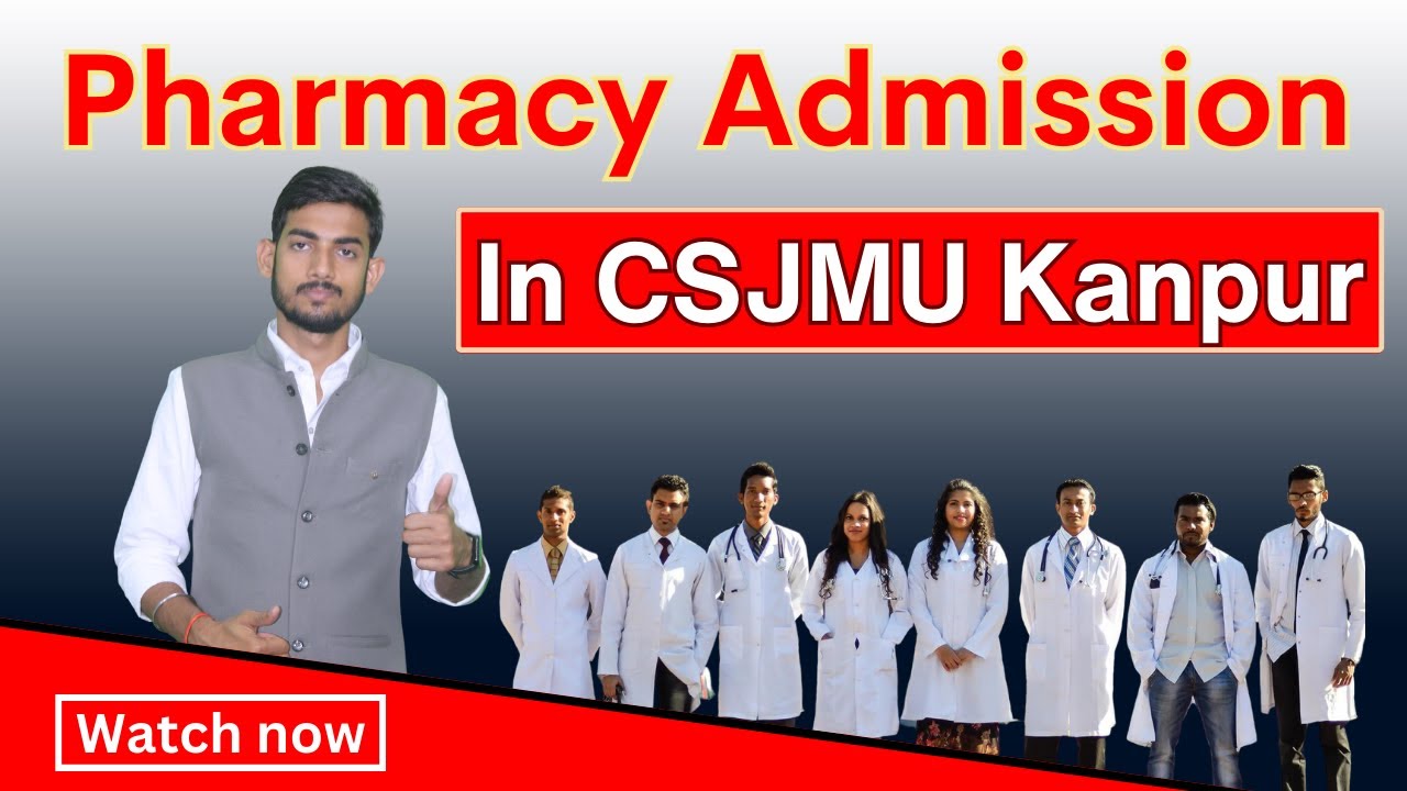pharmacy-admission-in-csjmu-2023-csjmupharmacyadmission2023-bpharma