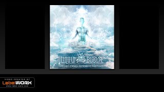 Liquid Bloom - Emerging Heart (Tylepathy Ambient Remix)