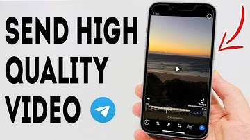 How To Send High Quality Video In Telegram - Full Guide
