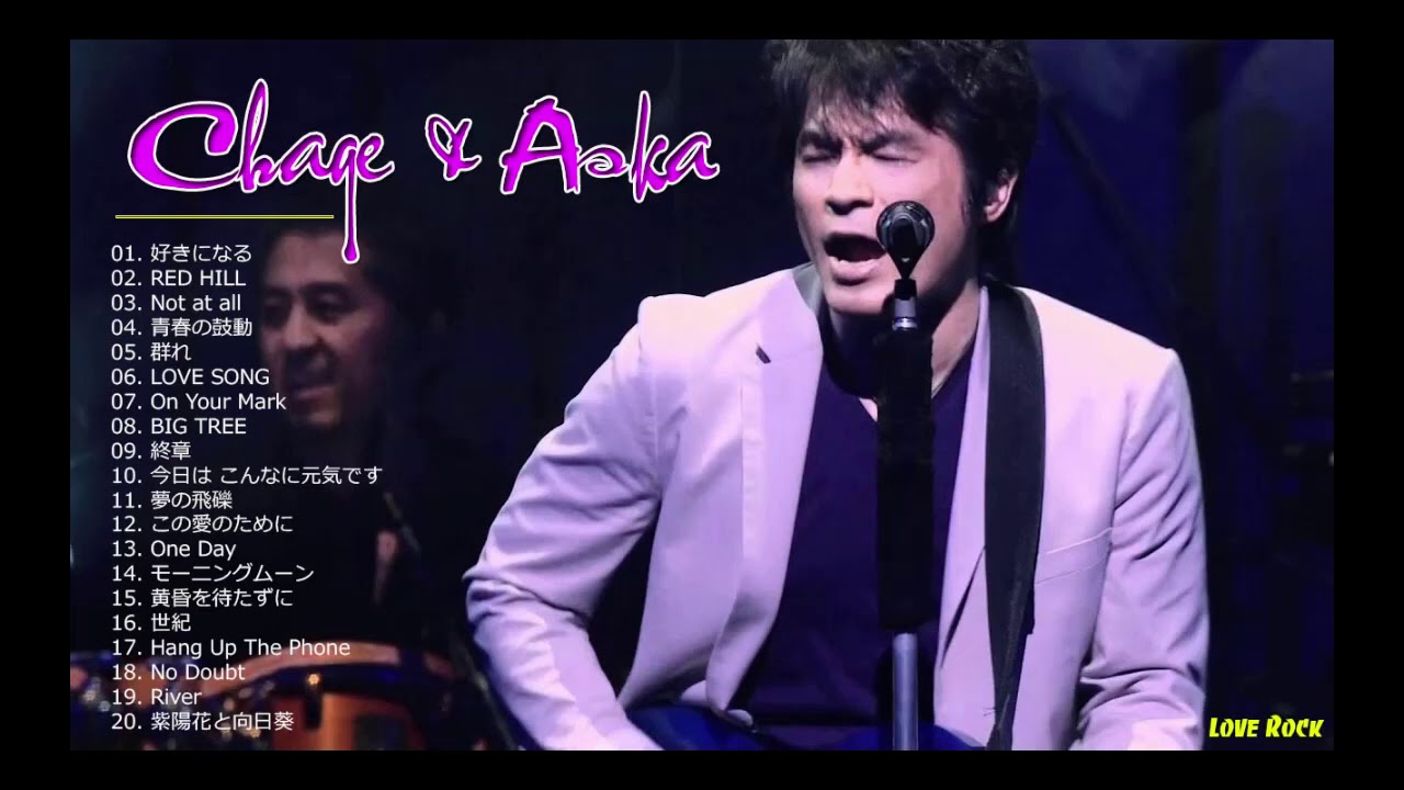 チャゲ＆飛鳥の最高の歌メドレーChage and Aska ~ The Best Songs of