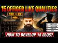 🔥 15 Officer Like Qualities (OLQs) Explained 🎯 How to Develop 15 OLQs for SSB in Your Daily Life ✅