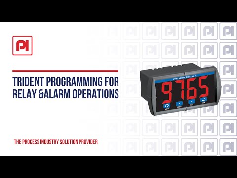 Process Instrument Solutions - Precision Digital Trident Programming for Relay & Alarm Operations