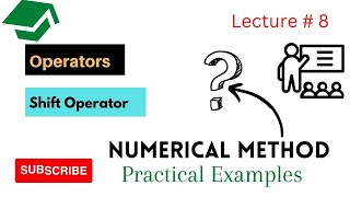 Operator |  shift operator | Numerical Method |  lecture 8