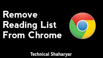How to Remove Reading List From Google Chrome in 2021 | Google Chrome Reading List