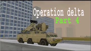 Operation delta part 4 Comanche 4