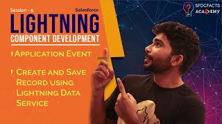 Fire and Handle Application Events in Lightning Framework | Use LDS to Create Or Save Record - Day 9
