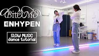 ENHYPEN (엔하이픈) 'Bite Me' Dance Tutorial | SLOW MUSIC + Mirrored Resimi