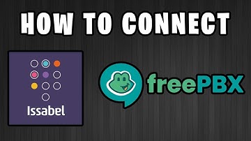 HOW TO CONNECT ISSABEL WITH FREE PBX