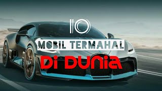 10 Mobil Termahal Di Dunia