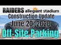 Las Vegas Raiders Allegiant Stadium Construction Update 06 20 2020