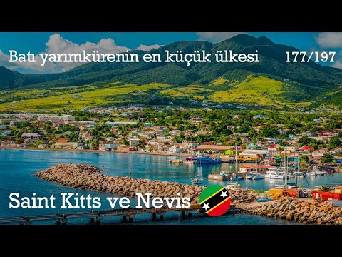 Amerika'nın en küçük ülkesi: St.Kitts & Nevis 🇰🇳