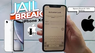 iPhone Xr Jailbreak, Bypass, Activation Lock 2021