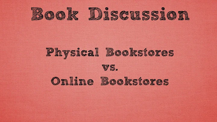 Book Discussion - Physical Bookstores vs Online Bookstores - DayDayNews