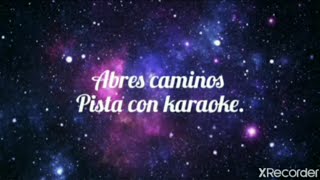 Miniatura de vídeo de "Abres caminos - Hanzell Carballo - Pista con karaoke."