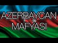 AZERBAYCAN MAFYASI