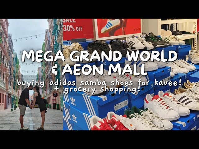 HANOI VLOG 2024 P8: MEGA GRAND WORLD + AEON MALL: BINILI NAMIN SI KAVEE NG ADIDAS SAMBA! class=