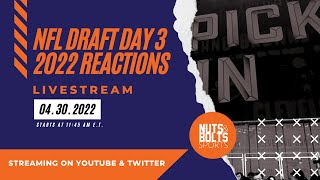 2022 NFL DRAFT LIVE REACTIONS DAY 3