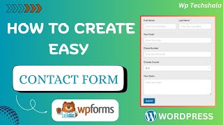 Simple & Easy Contact Form Using WP Form Plugin in WordPress | Easy Steps Tutorial For Beginners