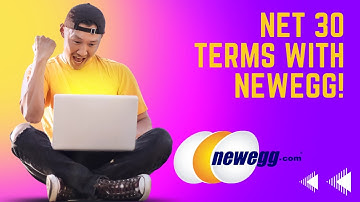 Net 30 Terms W/NewEgg
