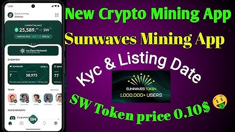 Sunwaves Mining App | sunwaves real & fake | sunwaves Kyc verification | ice mining new app