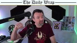 Dark Souls II SLOWS! FF6 Fun, NEW DSP Tries It Idea!! The Daily Wrap: Aug. 10, 2026