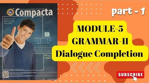 BBC Compacta Class10|Dialogue completion|CA-47|module -5|Solved