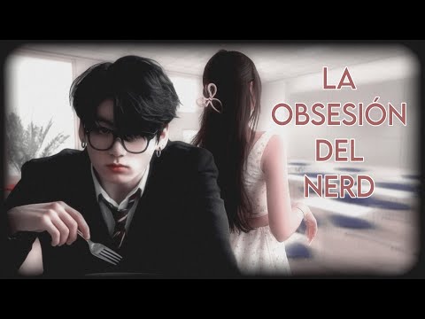 IMAGINA CON JUNGKOOK : LA OBSESIÓN DEL NERD [CAP. ÚNICO]