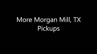 More Pickup Trucks from Morgan Mill, Texas
