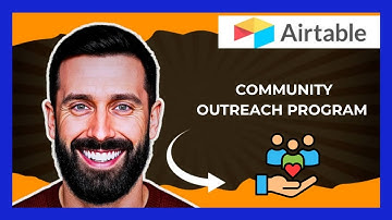 How To Use AIRTABLE For A Community Outreach Program (Complete 2025 Guide)
