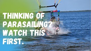 THINKING OF GOING PARASAILING? WATCH THIS FIRST!