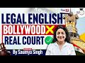 Bollywood Courtroom = Fake? Real Courtroom English Explained | Part 3 | By Saumya Singh