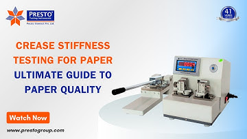 Crease Stiffness Testing for Paper | Ultimate Guide to Paper Quality | presto group