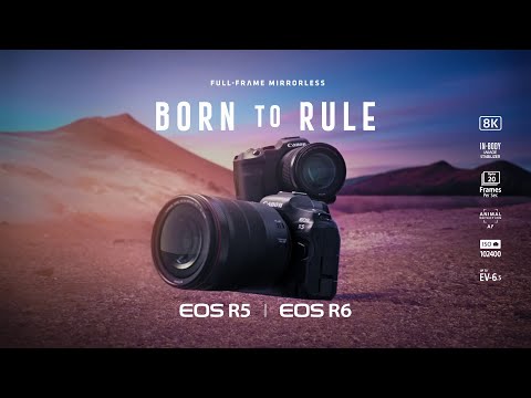 Canon EOS R5 & EOS R6 - Born to Rule TVC (60 secs)