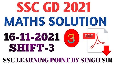 SSC GD 2021 (16 NOV, 2021. 3rd shift) Maths Solution|| GD Solved Paper by Singh Sir.