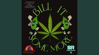 BILL IT (feat. Terahdangbeatz)