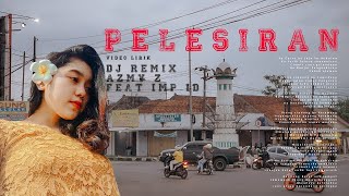 Download lagu Pelesiran Azmy Z Feat Imp Id  Video Lirik  mp3