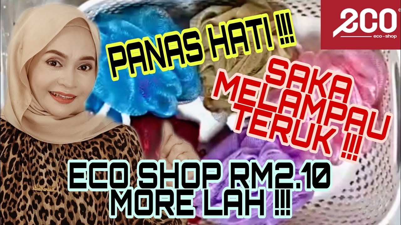 Eco Shop Haul | Random Item | Saka Melampau Teruk !!!