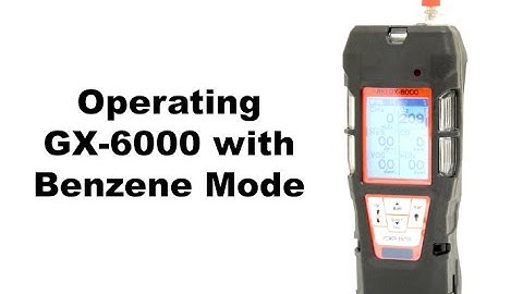 Operating GX-6000 with Benzene Mode Mode