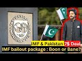 Pakistan and IMF $7 bn Deal Explained || Pakistan Gets IMF Shock | Current Affairs for CSS/PMS